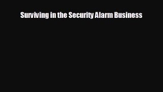 Read hereSurviving in the Security Alarm Business