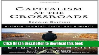 Read Capitalism at the Crossroads: Aligning Business, Earth, and Humanity (2nd Edition)  Ebook