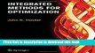 Read Integrated Methods for Optimization (International Series in Operations Research   Management