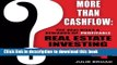 Read Books More Than Cashflow: The Real Risks   Rewards of Profitable Real Estate Investing Ebook