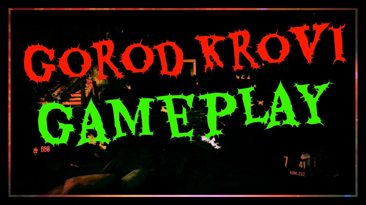Black Ops 3 GOROD KROVI GAMEPLAY!