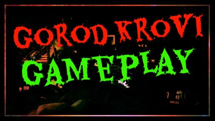Black Ops 3 GOROD KROVI GAMEPLAY!