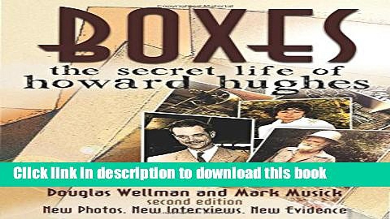 [PDF] Boxes: The Secret Life Of Howard Hughes (2nd edition)  Full EBook
