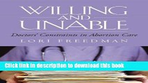 [PDF] Willing and Unable: Doctors  Constraints in Abortion Care [Read] Online