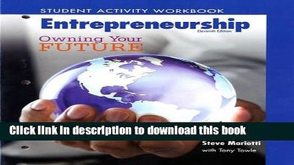 [PDF] Student Activity Workbook for Entrepreneurship: Owning Your Future (High School Workbook)