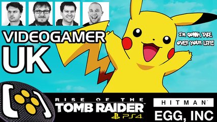 Rise Of The Tomb Raider PS4, Egg Inc, Pokémon Go, Hitman VideoGamer UK Podcast Video