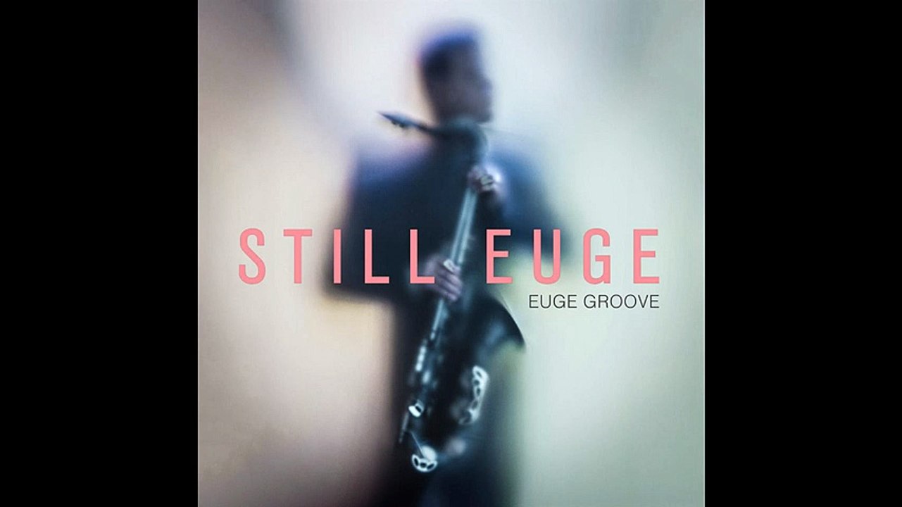 Euge Groove - Let's Chill