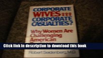 [Read PDF] Corporate Wives...Corporate Casualties: Why Women are Challenging American Business