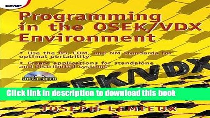 PDF Programming in the OSEK/VDX Environment (With CD-ROM) [Read] Full Ebook