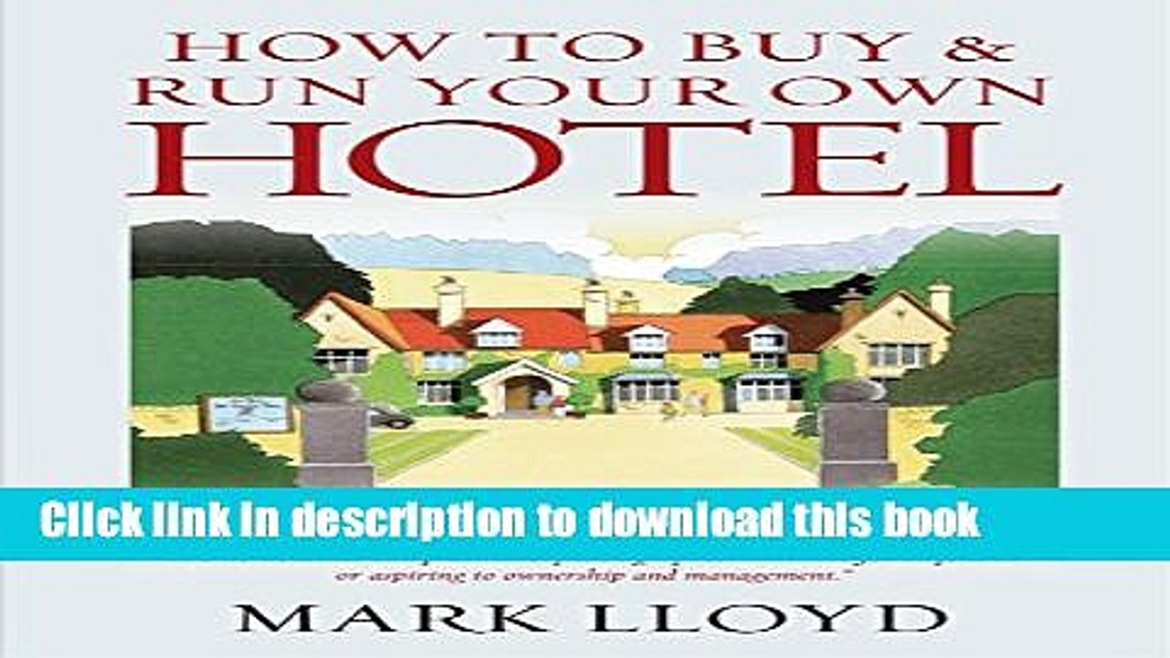 [PDF] How to Buy and Run Your Own Hotel  Full EBook