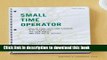 [Download] Small Time Operator: How to Start Your Own Business, Keep Your Books, Pay Your Taxes,