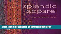 [PDF] Splendid Apparel: A Handbook of Embroidered Knits [Download] Full Ebook
