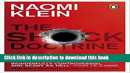[Download] Shock Doctrine: The Rise of Disaster Capitalism  Read Online