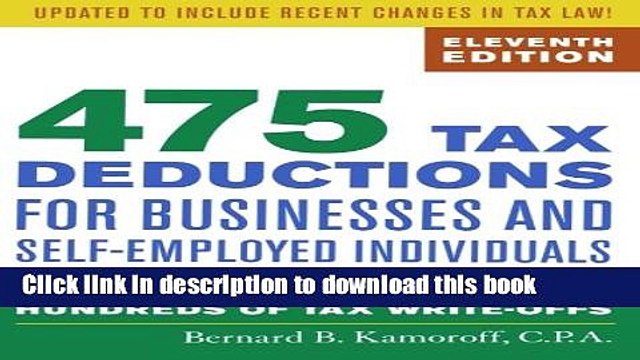 [Read PDF] 475 Tax Deductions for Businesses and Self-Employed Individuals: An A-to-Z Guide to