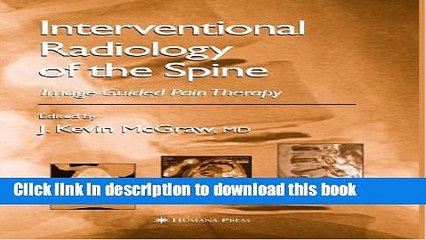 PDF Interventional Radiology of the Spine: Image-Guided Pain Therapy Free Books
