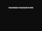 [PDF] Constitution Translated for Kids Download Full Ebook