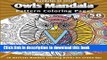 Read Mandalas to Color: Owls Mandala Pattern Coloring Pages (50 Intricate Mandala Coloring Books