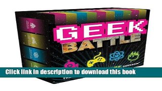 Read Geek Battle: The Game of Extreme Geekdom Ebook Free