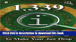 Download 1,339 QI Facts To Make Your Jaw Drop: Fixed Format Layout Ebook Free