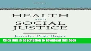 Read Health and Social Justice Ebook Free