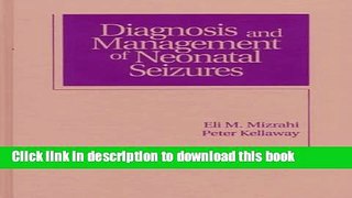 PDF Diagnosis and Management of Neonatal Seizures [PDF] Online