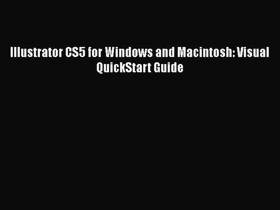 READ book Illustrator CS5 for Windows and Macintosh: Visual QuickStart Guide#  FREE BOOOK