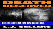 Read Death Deserved (A Detective Jackson Mystery) Ebook Free