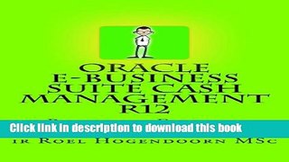 [Read PDF] Oracle e-Business Suite Cash Management R12 Ebook Online