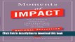 Read Moments of Impact: How to Design Strategic Conversations That Accelerate Change  Ebook Free