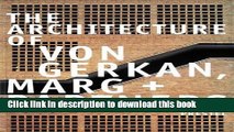 Download Book The Architecture of Von Gerkan, Marg and Partners (Critical Perspectives) E-Book Free