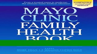Read Mayo Clinic Family Health Book Ebook Free