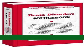 Read Brain Disorders Sourcebook (Health Reference Series) Ebook Free
