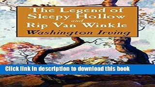 Read The Legend of Sleepy Hollow and Rip Van Winkle  Ebook Free