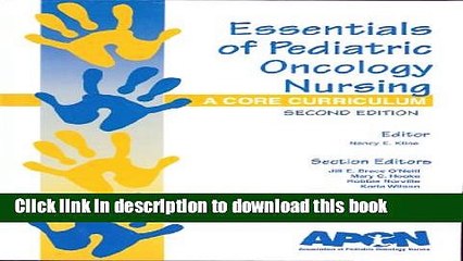 Read Essentials of Pediatric Oncology Nursing: A Core Curriculum Ebook Free