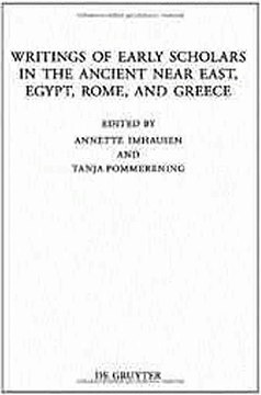 Writings of Early Scholars in the Ancient Near East Egypt Rome and Greece Annett Ebook EPUB PDF