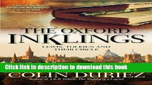 Read The Oxford Inklings: Their Lives, Writings, Ideas, and Influence  Ebook Free
