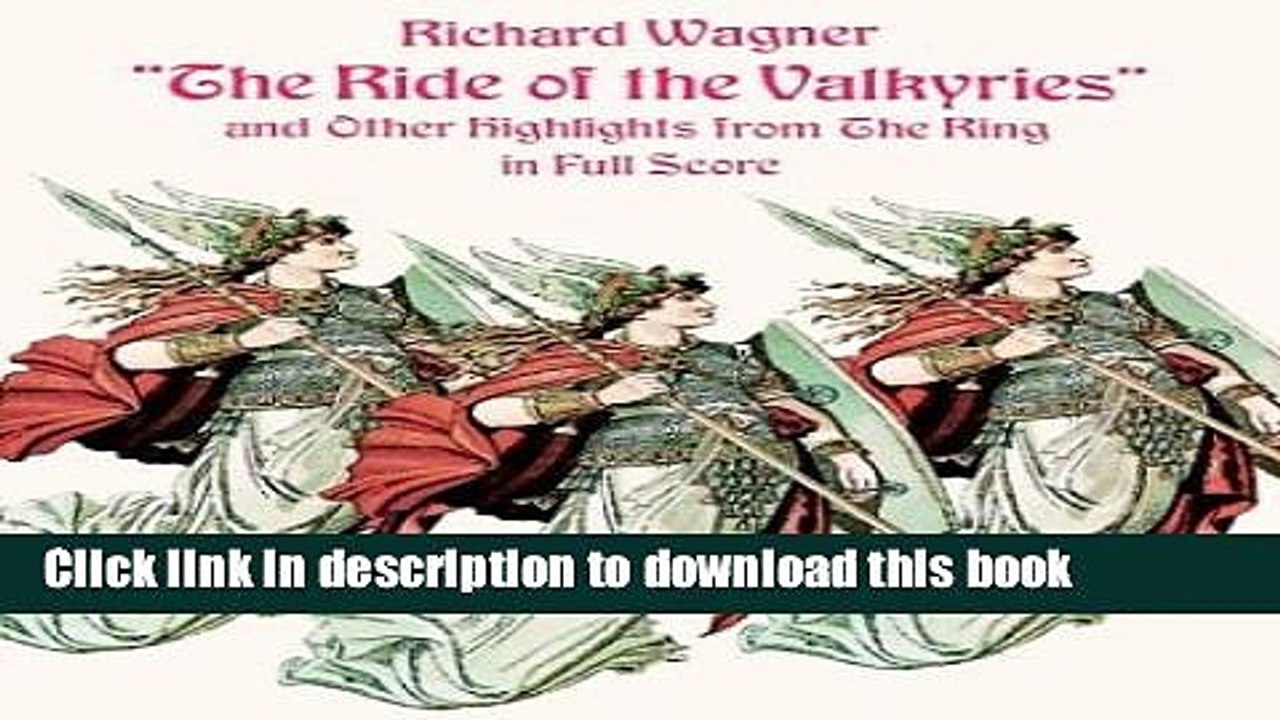 Read The Ride of the Valkyries and Other Highlights from the Ring Ebook Free