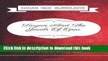 Download Tarzan And The Jewels Of Opar: By Edgar Rice Burroughs - Illustrated  Ebook Free