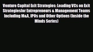 READ book Venture Capital Exit Strategies: Leading VCs on Exit Strategiesfor Entrepreneurs