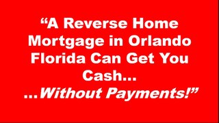Reverse Mortgage Orlando FL - Your Best Reverse Mortgage Lender in Orlando Florida