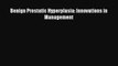 Read Benign Prostatic Hyperplasia: Innovations in Management Ebook Free