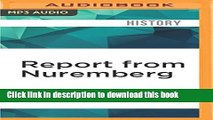 Read Report from Nuremberg: The International War Crimes Trial Ebook Free