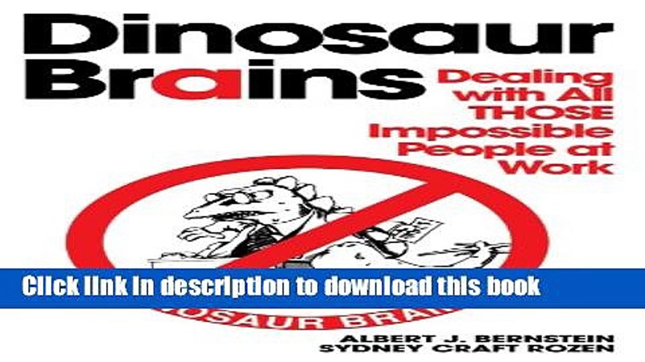 [PDF] Dinosaur Brains: Dealing with All THOSE Impossible People at Work Free Books