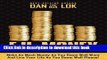 [PDF] F.U. Money: Make As Much Money As You Damn Well Want And Live Your LIfe As YOu Damn Well