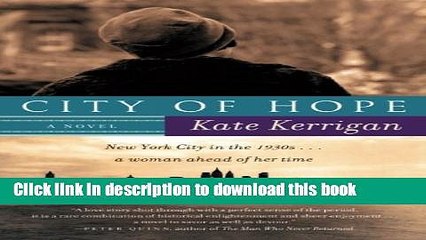 Download City of Hope: A Novel  Ebook Free