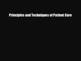 Download Principles and Techniques of Patient Care PDF Online