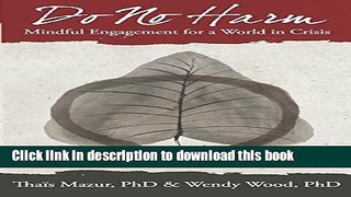 Read Do No Harm: Mindful Engagement for a World in Crisis Ebook Free