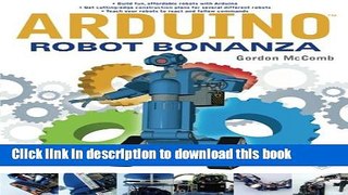 Read Arduino Robot Bonanza Ebook Free