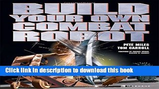 Read Build Your Own Combat Robot Ebook Free