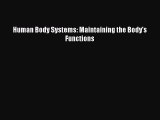 [PDF] Human Body Systems: Maintaining the Body's Functions Download Online